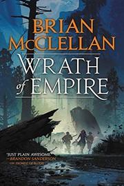 Front cover of Wrath of Empire by Brian McClellan