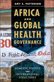 Front cover of Africa and Global Health Governance by Amy S. Patterson