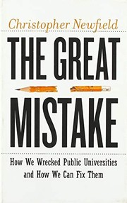 Cover of The great mistake by Christopher Newfield