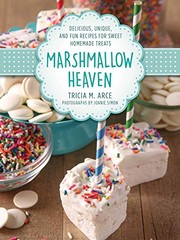 Cover of Marshmallow Heaven by Tricia Arce