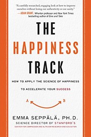 Cover of The happiness track by Emma Seppala