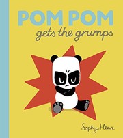 Cover of Pom Pom Gets the Grumps by Sophy Henn