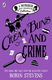 Front cover of Cream Buns and Crime by Robin Stevens