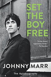 Cover of Set the boy free by Johnny Marr