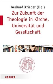 Cover of Zur Zukunft der Theologie in Kirche, Universität und Gesellschaft by Gerhard Krieger