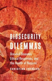 Front cover of Biosecurity Dilemmas by Christian Enemark