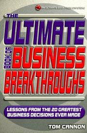 Front cover of The Ultimate Book of Business Breakthroughs by Tom Cannon