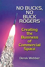 Front cover of No Bucks, No Buck Rogers by Derek Webber