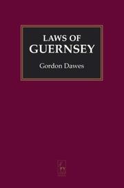 Front cover of Laws of Guernsey by Gordon Dawes