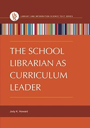 Front cover of The School Librarian as Curriculum Leader by Jody K. Howard