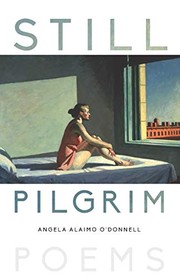 Cover of Still Pilgrim by Angela Alaimo O'Donnell