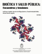Front cover of Bioetica y salud publica : encuentro y tensiones by Saúl Franco Agudelo