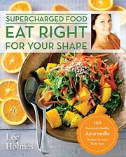 Cover of Eat Right for Your Shape by Lee Holmes