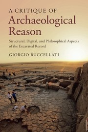 Front cover of A Critique of Archaeological Reason by Giorgio Buccellati