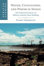 Front cover of Water, Civilisation and Power in Sudan by Harry Verhoeven