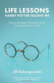 Front cover of Life Lessons Harry Potter Taught Me by Jill Kolongowski