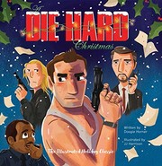 Cover of A Die Hard Christmas by Doogie Horner