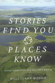 Front cover of Stories Find You, Places Know by Holly Cusack-McVeigh