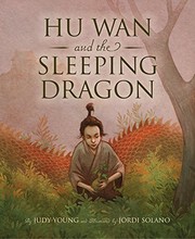 Front cover of Hu Wan and the Sleeping Dragon by Judy Young