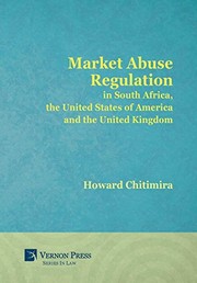 Front cover of Market Abuse Regulation in South Africa, the United States of America and the United Kingdom by Howard Chitimira