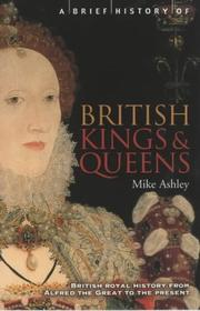 Front cover of A brief history of British kings & queens by Michael Ashley