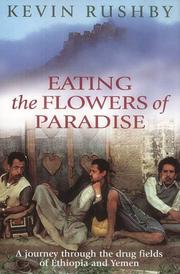 Front cover of Eating the Flowers of Paradise by Kevin Rushby