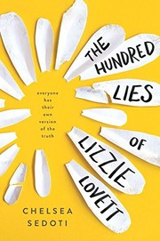 Front cover of The hundred lies of Lizzie Lovett by Chelsea Sedoti