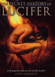 Cover of The Secret History of Lucifer by Lynn Picknett