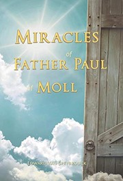 Front cover of The Miracles of Father Paul of Moll by Edward Van Speybrouck