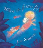 Cover of Where the Fairies Fly by Jane Simmons