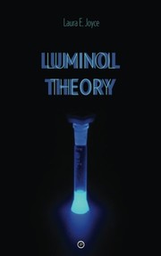 Cover of Luminol Theory by Laura E. Joyce