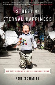 Front cover of Street of Eternal Happiness by Rob Schmitz