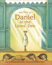 Front cover of The story of Daniel in the lions' den by McCarthy, Michael