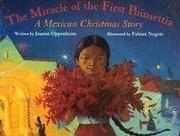 Front cover of The Miracle of the First Poinsettia by Joanne Oppenheim