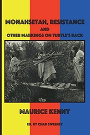Front cover of Monahsetah, Resistance and other Markings on Turtle's Back by Maurice Kenny