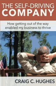 Front cover of The Self-Driving Company by Craig C. Hughes