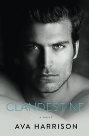 Cover of Clandestine by Ava Harrison