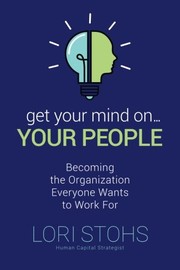 Front cover of Get Your Mind On Your People by Lori Stohs