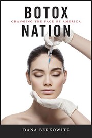 Cover of Botox Nation by Dana Berkowitz