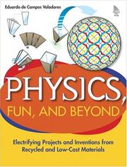Front cover of Physics, Fun, and Beyond by Eduardo de Campos Valadares