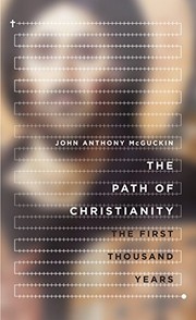 Front cover of The Path of Christianity by John Anthony McGuckin