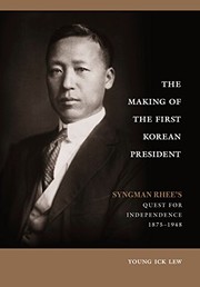 Front cover of The Making of the First Korean President by Young Ick Lew