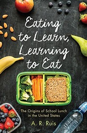 Front cover of Eating to Learn, Learning to Eat by Andrew R. Ruis
