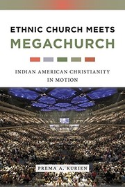Front cover of Ethnic Church Meets Megachurch by Prema A. Kurien