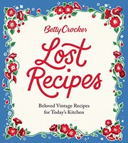 Front cover of Betty Crocker Lost Recipes by Betty Crocker