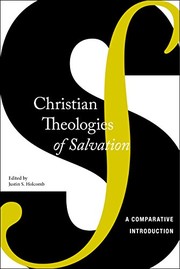 Front cover of Christian Theologies of Salvation by Justin S. Holcomb