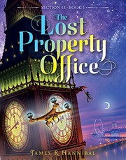 Front cover of The Lost Property Office by James R. Hannibal