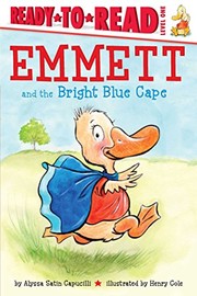 Front cover of Emmett and the Bright Blue Cape by Alyssa Satin Capucilli