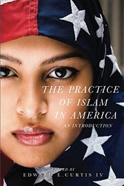 Front cover of Practice of Islam in America by Edward E. Curtis