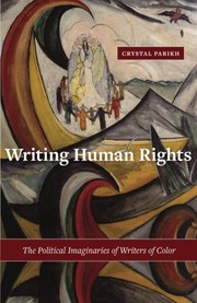 Cover of Writing Human Rights by Crystal Parikh